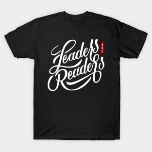 Leaders are Readers T-Shirt